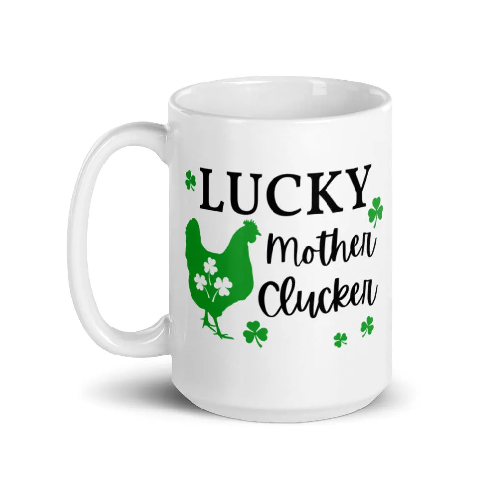 Lucky Mother Clucker Mug