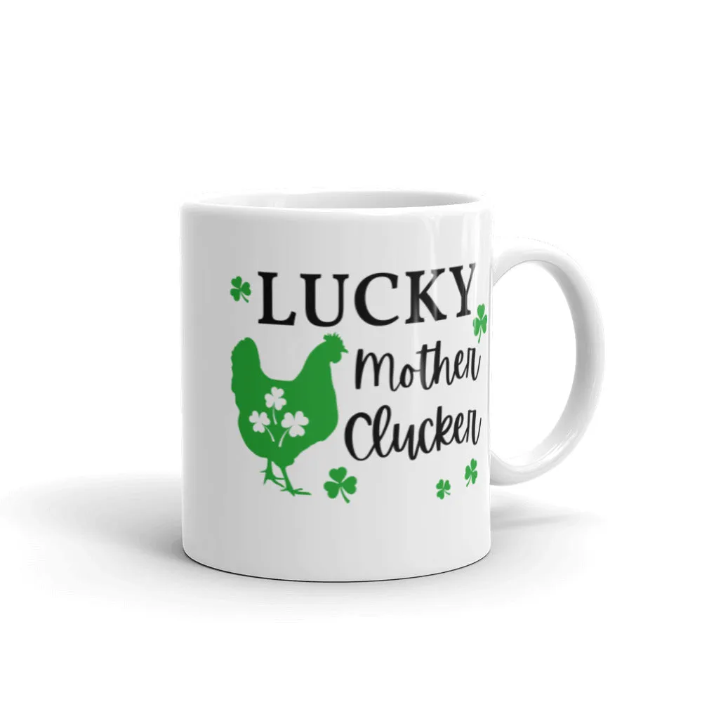 Lucky Mother Clucker Mug
