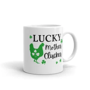 Lucky Mother Clucker Mug