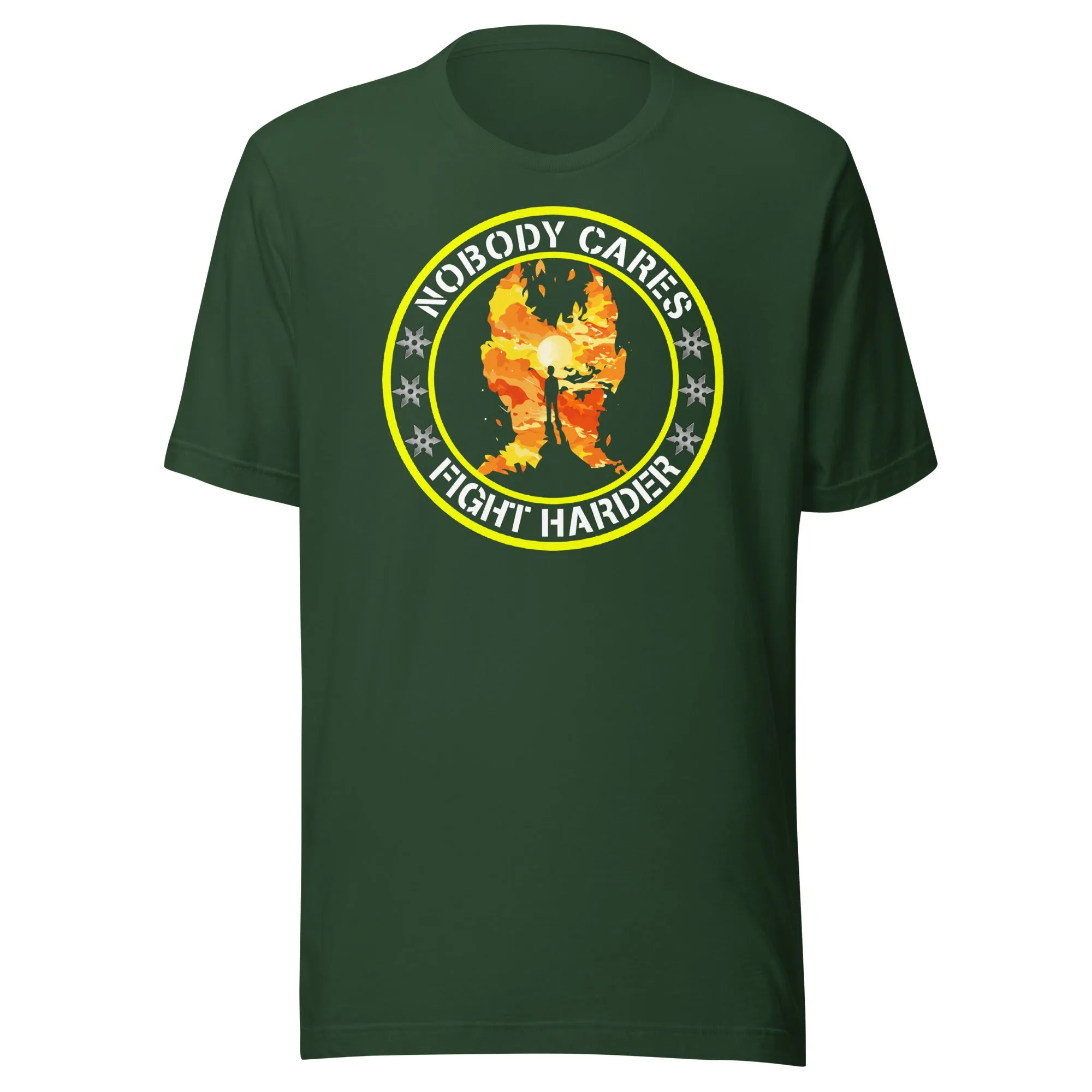 Nobody Cares Fight Harder Shirt