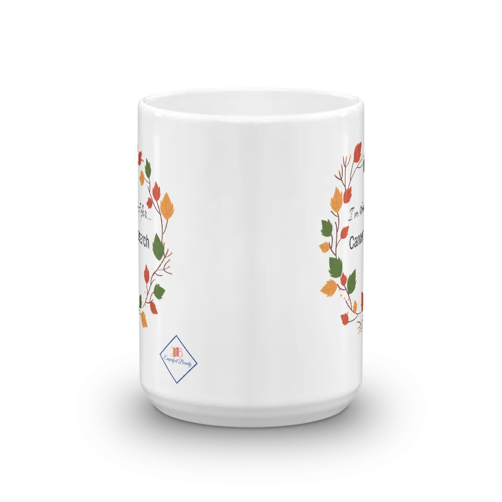 Thankful for Cancer Research Mug
