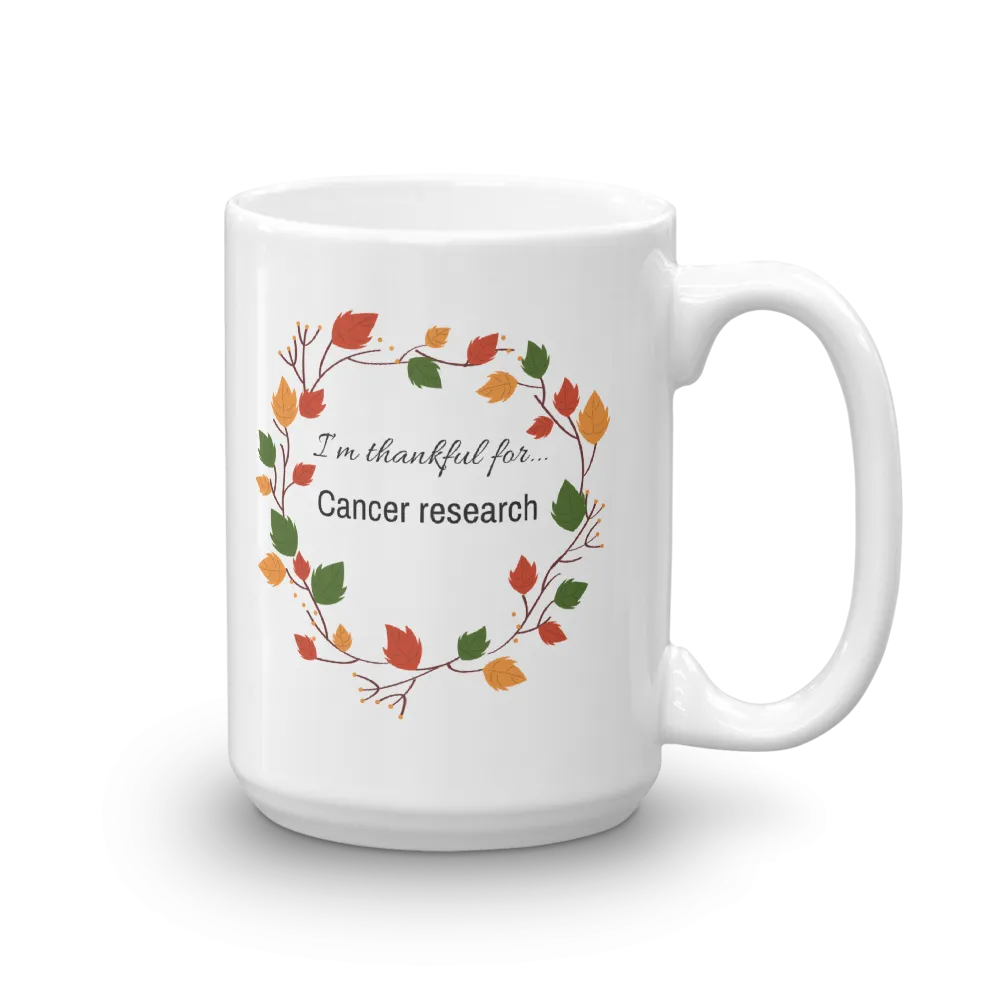 Thankful for Cancer Research Mug
